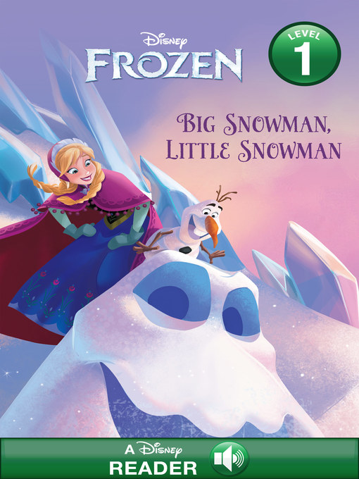 Title details for Big Snowman, Little Snowman by Disney Books - Available